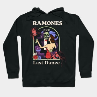 Our Last Dance Ramone Hoodie